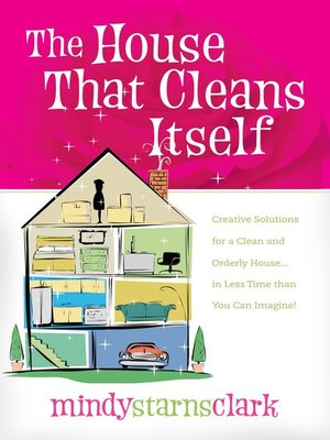 cover image of The House that Cleans Itself